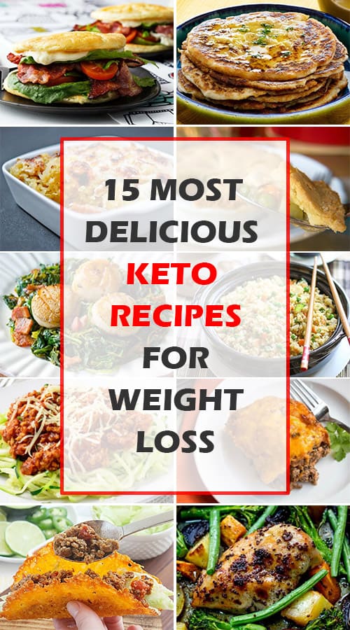 15 Most Delicious Keto Recipes For Weight Loss