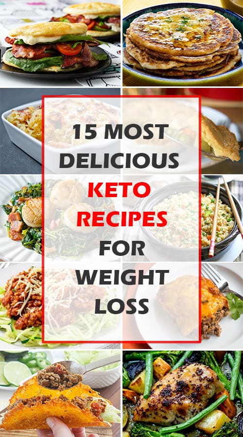 15 Most Delicious Keto Recipes For Weight Loss