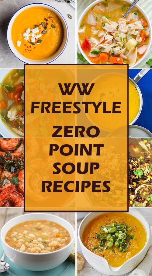 WW Freestyle Zero Point Soup Recipes